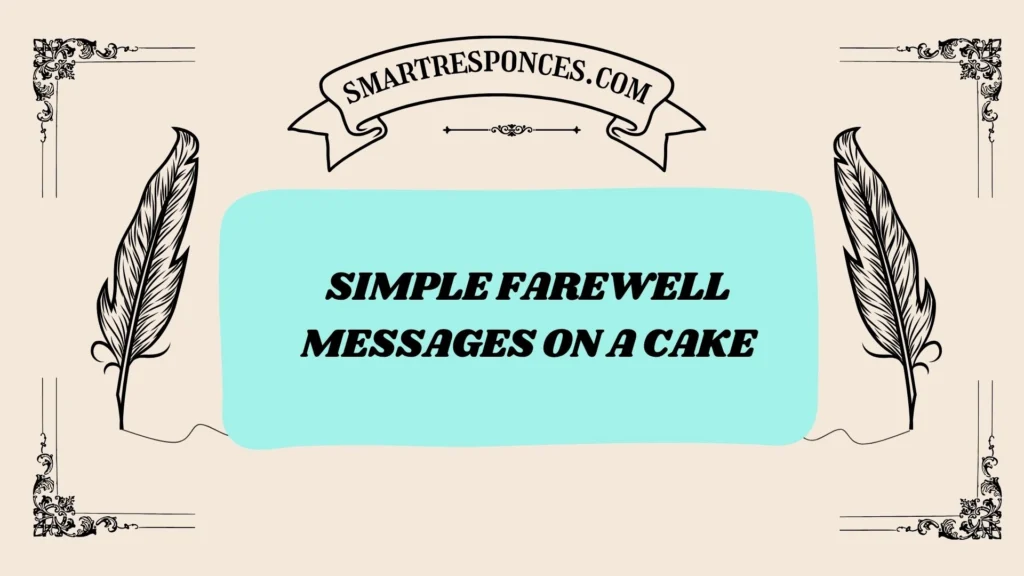 Simple Farewell Messages on a Cake