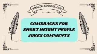 201+ Comebacks for Short Height People Jokes Comments