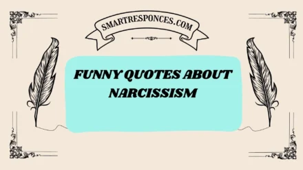 201+ Funny Quotes About Narcissism (2025 Trending Edition)