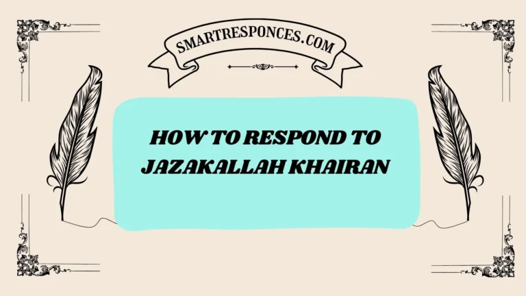 201+ How to Respond to Jazakallah Khairan