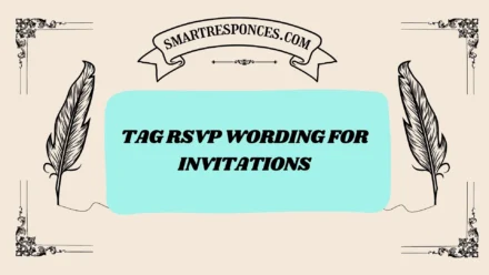 200+ Tag RSVP Wording for Invitations