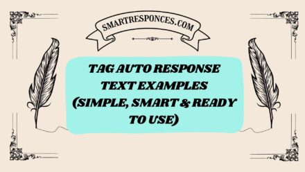 200+ Tag Auto Response Text Examples (Simple, Smart & Ready to Use)