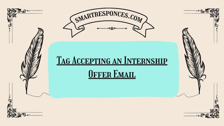 200+ Tag Accepting an Internship Offer Email