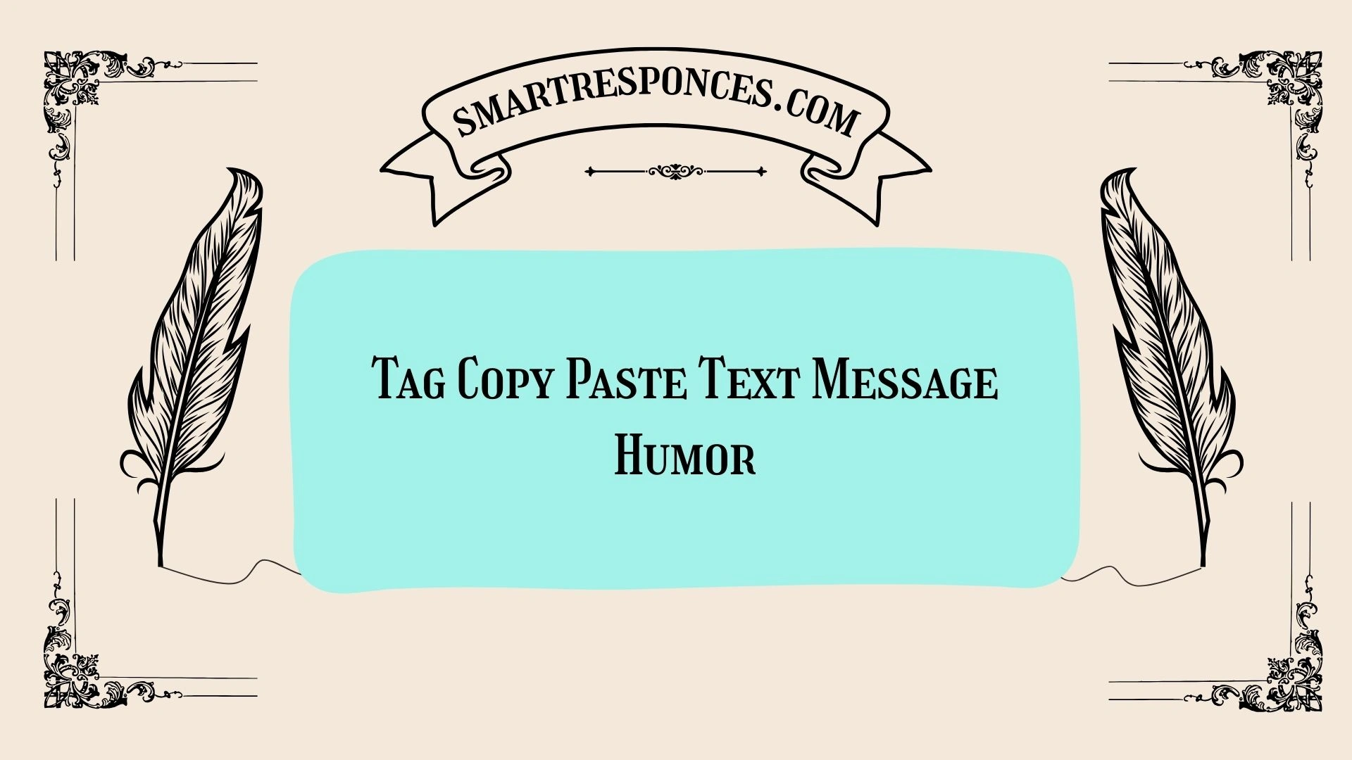 200+ Tag Copy Paste Text Message Humor