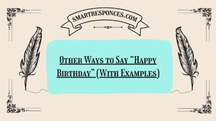 20 Other Ways to Say “Happy Birthday” (With Examples)