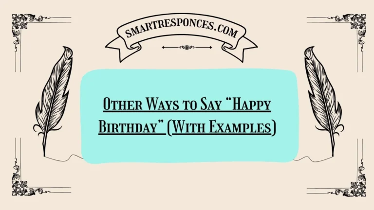 20 Other Ways to Say “Happy Birthday” (With Examples)