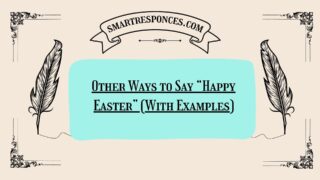 200+ Other Ways to Say “Happy Easter” (With Examples)