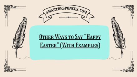 200+ Other Ways to Say “Happy Easter” (With Examples)