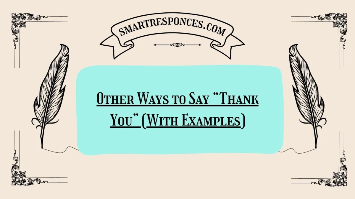 20 Other Ways to Say “Thank You” (With Examples)