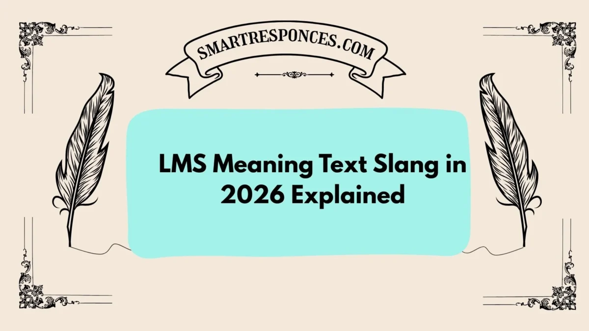 LMS Meaning Text Slang in 2026 Explained
