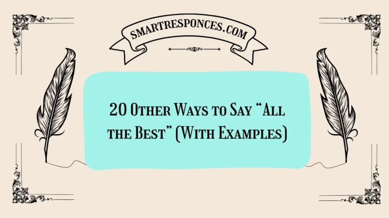 20 Other Ways to Say “All the Best” (With Examples)