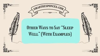 20 Other Ways to Say “Sleep Well” (With Examples)