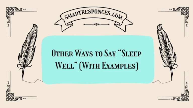 20 Other Ways to Say “Sleep Well” (With Examples)