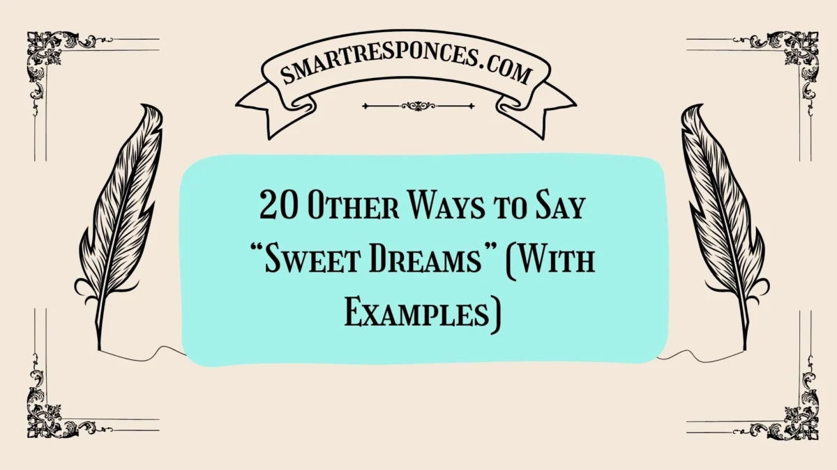 20 Other Ways to Say “Sweet Dreams” (With Examples)