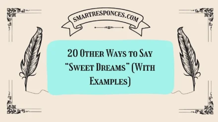 20 Other Ways to Say “Sweet Dreams” (With Examples)