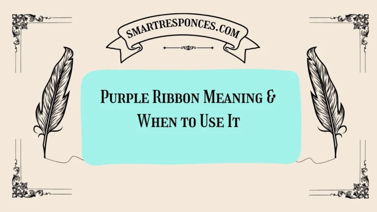 Purple Ribbon Meaning & When to Use It
