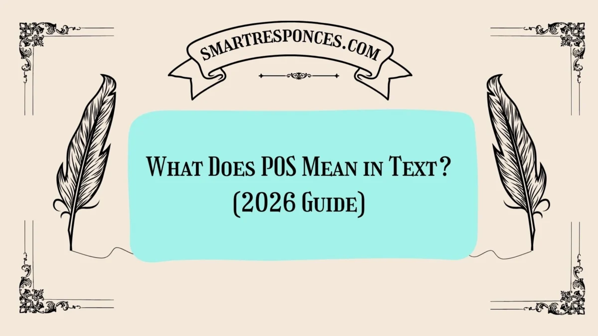 What Does POS Mean in Text? (2026 Guide)
